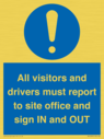 all-visitors-and-drivers-must-report-to-site-office-and-sign-in-and-out~